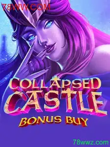 Descubra o Fascinante Mundo de CollapsedCastleBonusBuy no 78WW.COM