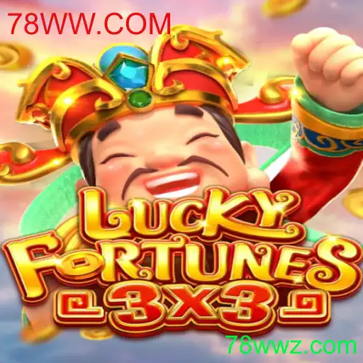 LUCKYFORTUNES3x3: Descubra o Novo Jogo de Azar na Plataforma 78WW.COM